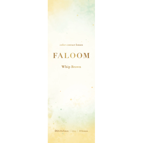 FALOOM 1 Day Whip Brown